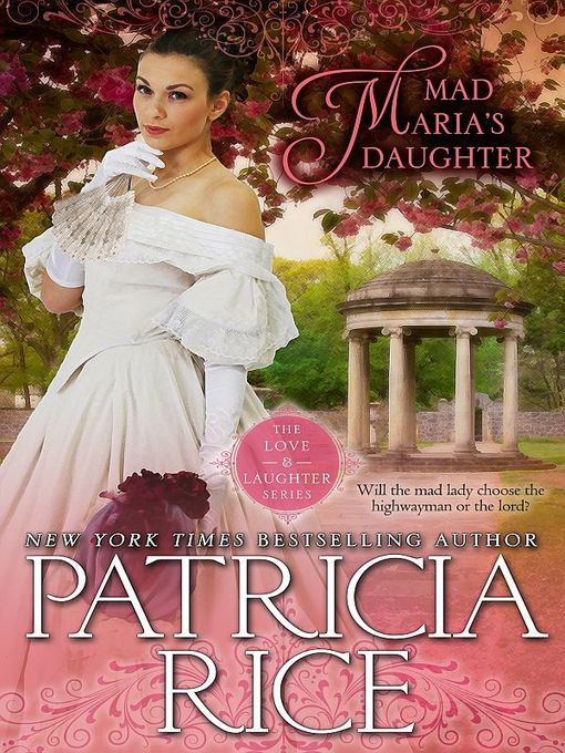 Title details for Mad Maria's Daughter by Patricia Rice - Available